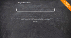 Desktop Screenshot of dirtychatroulette.com